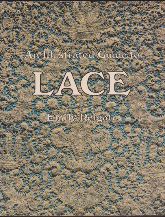 AN ILLUSTRATED GUIDE TO LACE