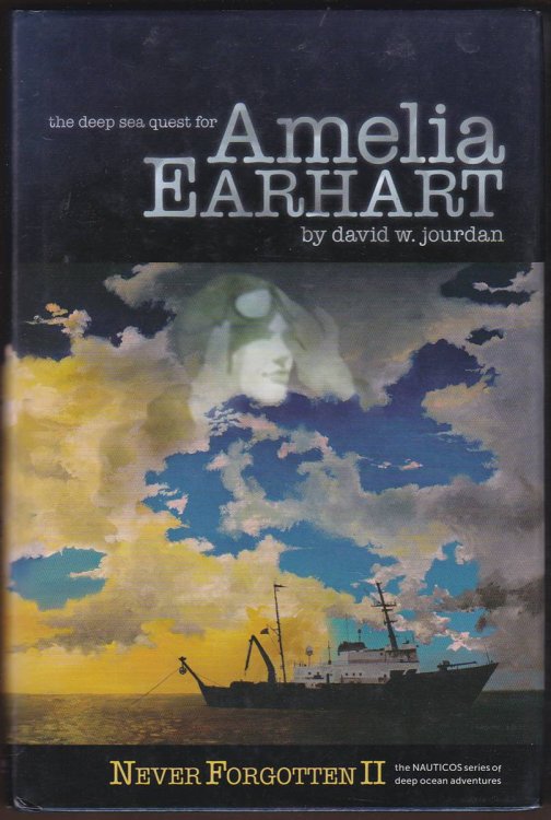 THE DEEP SEA QUEST FOR AMELIA EARHART