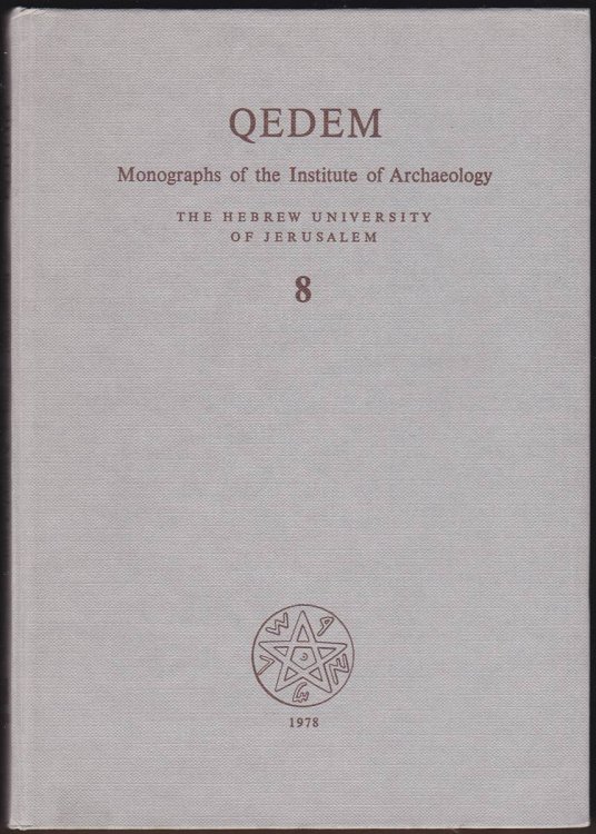 QEDEM. MONOGRAPHS OF THE INSTITUTE OF ARCHAEOLOGY. ANCIENT LAMPS IN THE SCHLOESSINGER COLLECTION