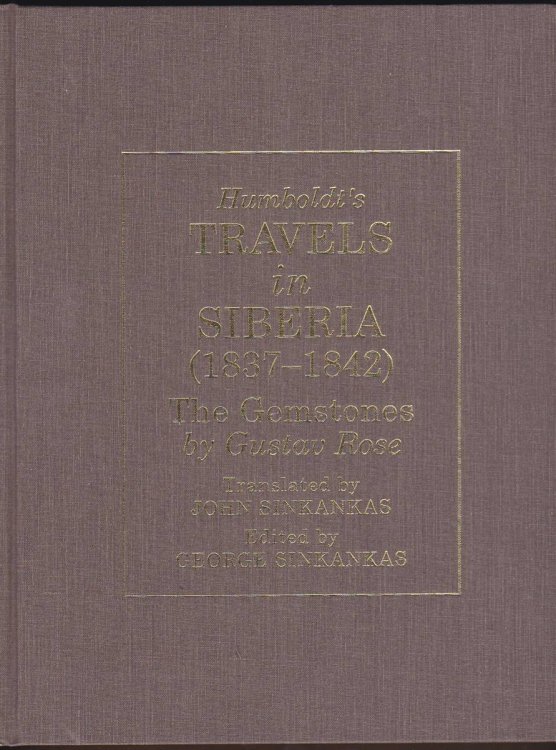 Image for HUMBOLDT'S TRAVELS IN SIBERIA 1837-1842 The Gemstones by Gustav Rose HUMBOLDT'S TRAVELS IN SIBERIA 1837-1842 The Gemstones by Gustav Rose