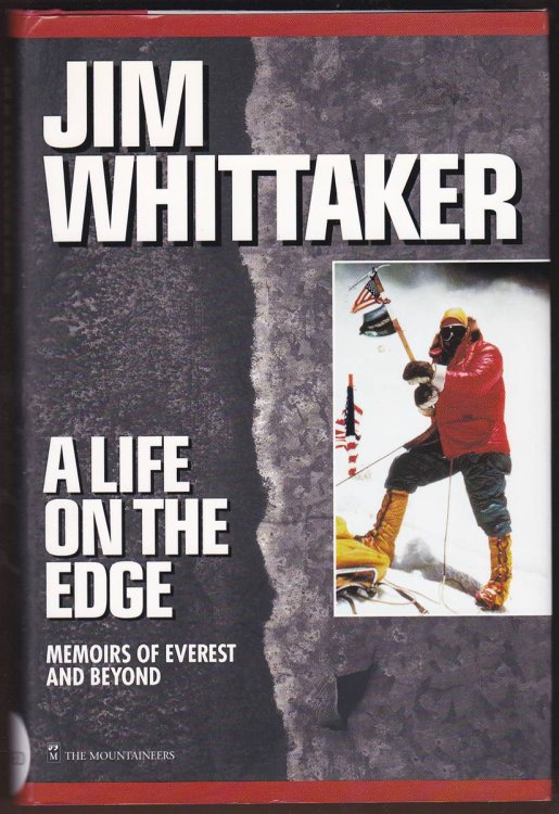A LIFE ON THE EDGE Memoirs of Everest and Beyond