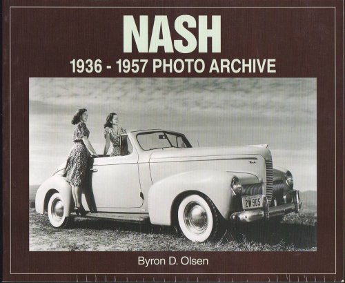 NASH 1936-1957 Photo Archive