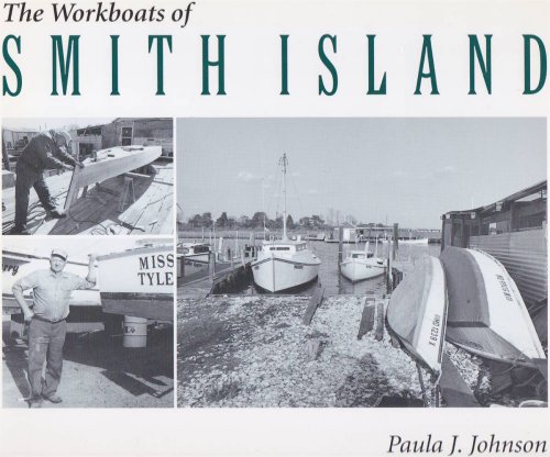 THE WORKBOATS OF SMITH ISLAND