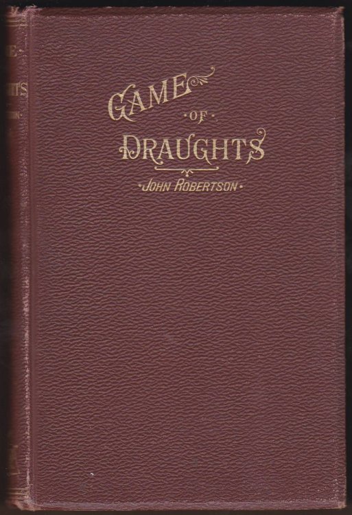 GUIDE TO THE GAME OF DRAUGHTS