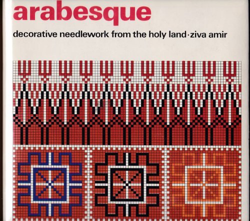 ARABESQUE Decorative Needlework from the Holy Land