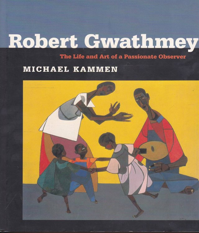 ROBERT GWATHMEY The Life and Art of a Passionate Observer
