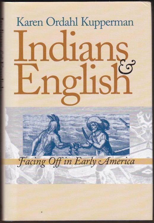 Image for INDIANS AND ENGLISH FACING OFF IN EARLY AMERICA INDIANS AND ENGLISH FACING OFF IN EARLY AMERICA
