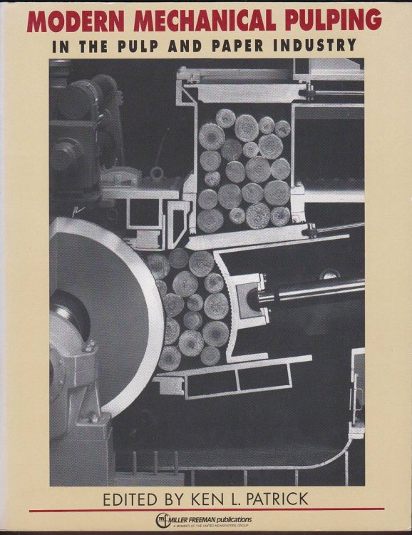 Image for MODERN MECHANICAL PULPING IN THE PULP AND PAPER INDUSTRY MODERN MECHANICAL PULPING IN THE PULP AND PAPER INDUSTRY