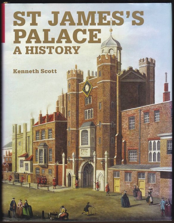 Image for ST JAMES'S PALACE A History ST JAMES'S PALACE A History