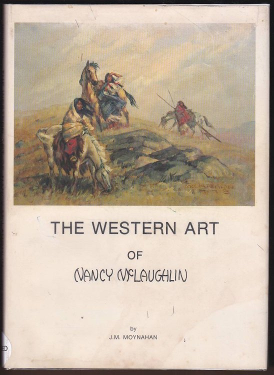 THE WESTERN ART OF NANCY MCLAUGHLIN