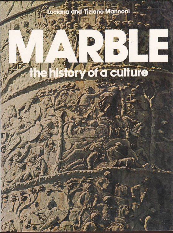 MARBLE The History of a Culture