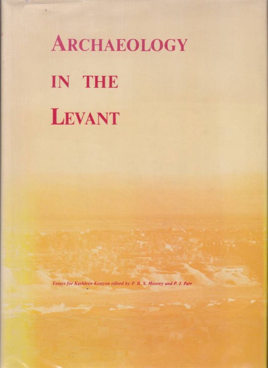 ARCHAEOLOGY IN THE LEVANT Essays for Kathleen Kenyon