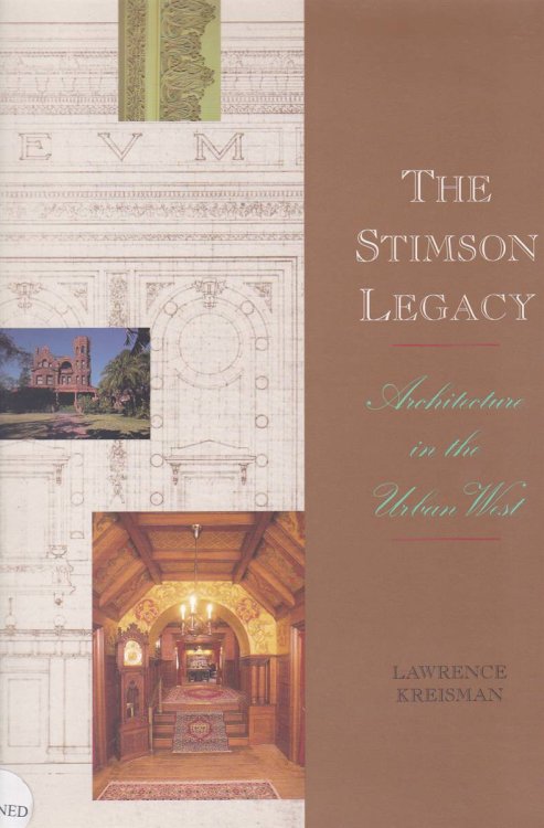THE STIMSON LEGACY Architecture in the Urban West