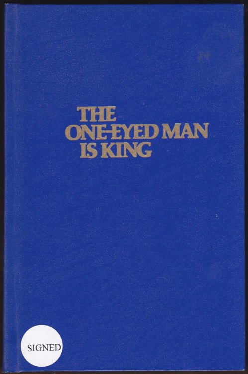 THE ONE-EYED MAN IS KING A Story of Winning