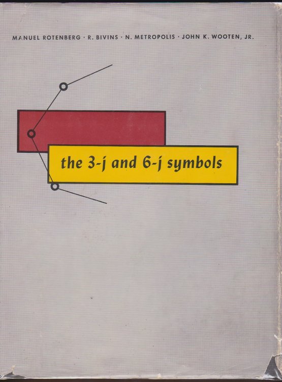 Image for THE 3-J AND 6-J SYMBOLS THE 3-J AND 6-J SYMBOLS
