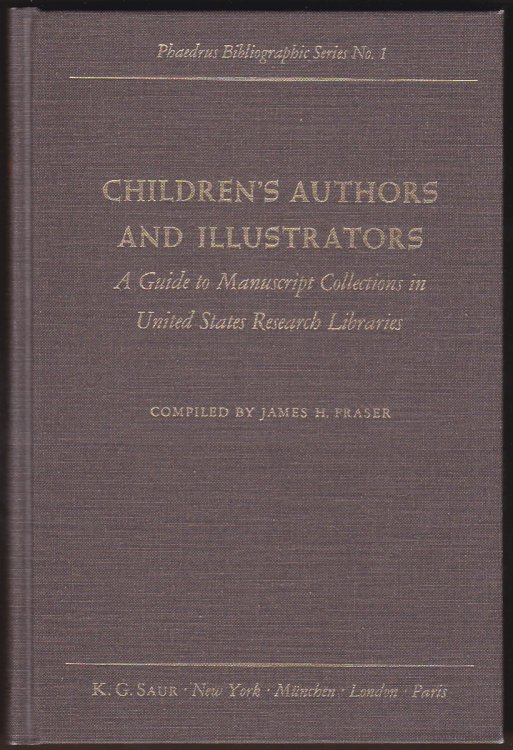 CHILDREN'S AUTHORS AND ILLUSTRATORS A Guide to Manuscript Collections in United States Research Libraries