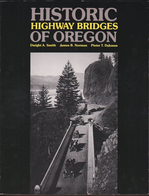 HISTORIC HIGHWAY BRIDGES OF OREGON