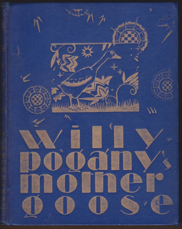 WILLY POGANY'S MOTHER GOOSE