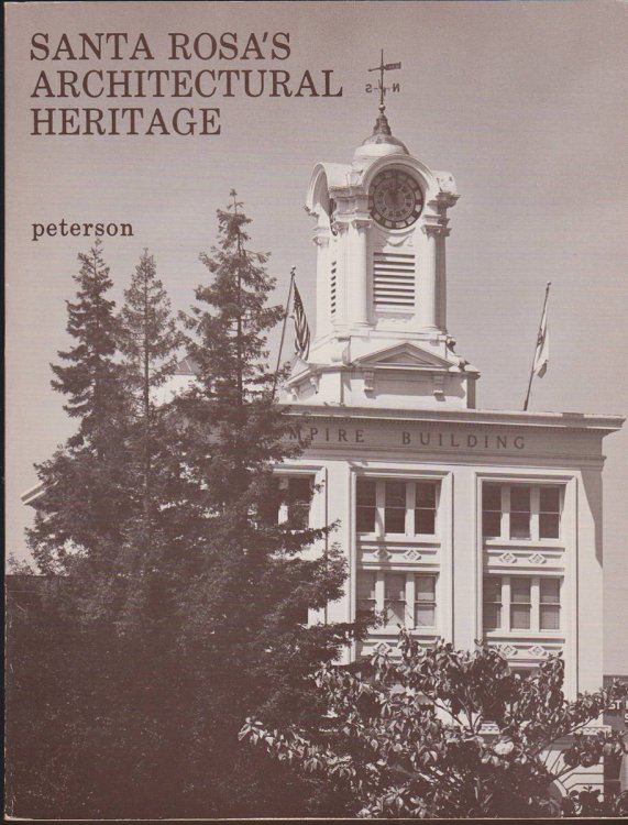 SANTA ROSA'S ARCHITECTURAL HERITAGE