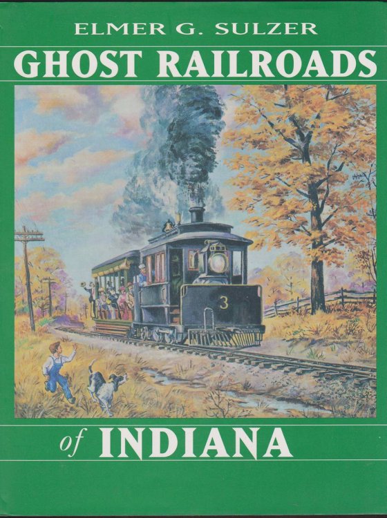 GHOST RAILROADS OF INDIANA