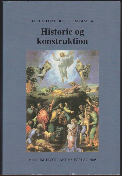 HISTORIE OG KONSTRUKTION Festskrift Til Niels Peter Lemche I Anledning Af 60 Ars Fodselsdagen Den 6. September 2005
