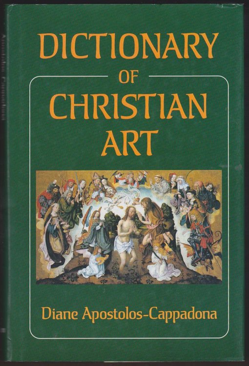DICTIONARY OF CHRISTIAN ART