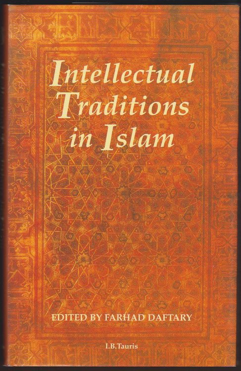 INTELLECTUAL TRADITIONS IN ISLAM