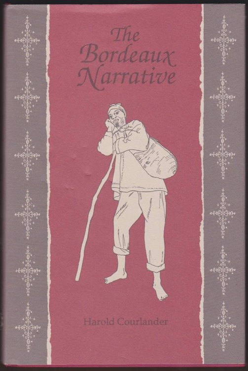 THE BORDEAUX NARRATIVE