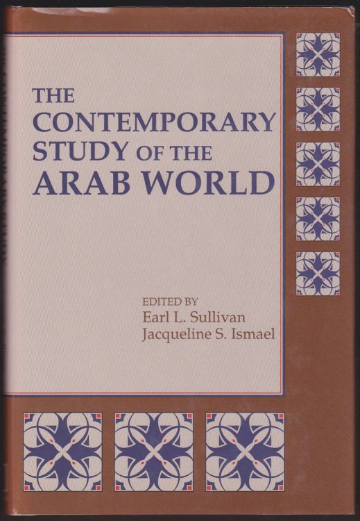 THE CONTEMPORARY STUDY OF THE ARAB WORLD