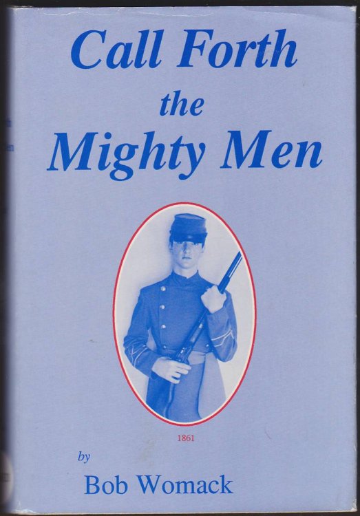 CALL FORTH THE MIGHTY MEN