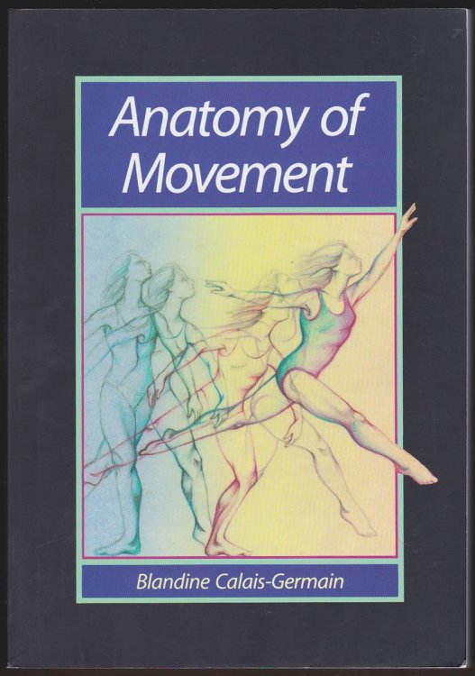 ANATOMY OF MOVEMENT