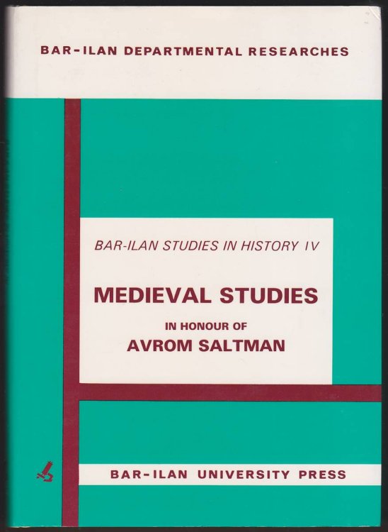MEDIEVAL STUDIES IN HONOUR OF AVROM SALTMAN