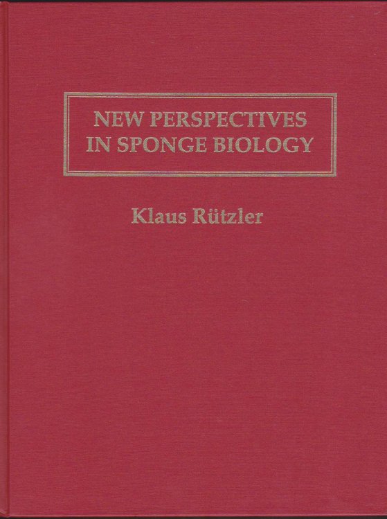 NEW PERSPECTIVES IN SPONGE BIOLOGY