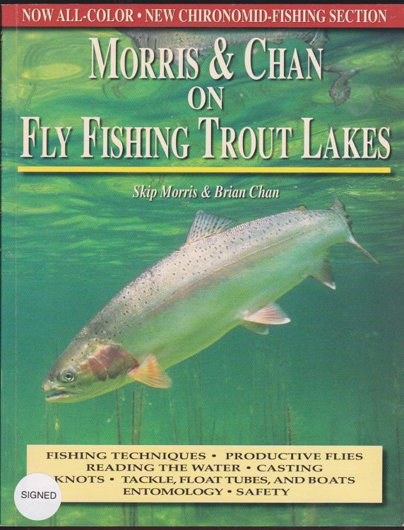 MORRIS & CHAN ON FLY FISHING TROUT LAKES
