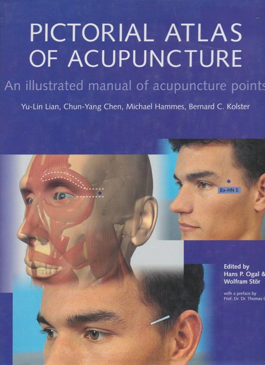 THE PICTORIAL ATLAS OF ACUPUNCTURE An Illustrated Manual of Acupuncture Points