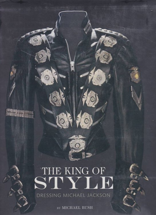 THE KING OF STYLE Dressing Michael Jackson