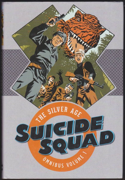 SUICIDE SQUAD THE SILVER AGE OMNIBUS VOLUME 1