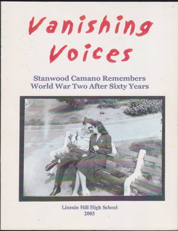 VANISHING VOICES: STANWOOD CAMANO REMEMBERS WORLD WAR TWO AFTER SIXTY YEARS