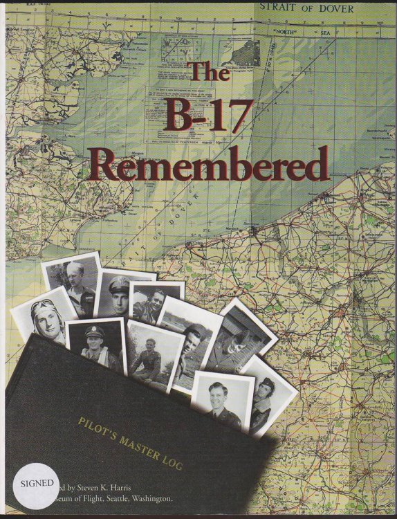 THE B-17 REMEMBERED