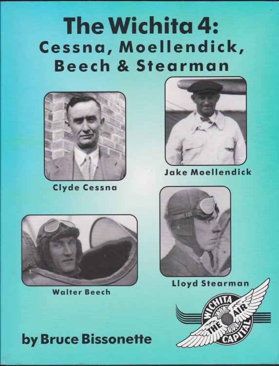 THE WICHITA 4: Cessna, Moellendick, Beech & Stearman