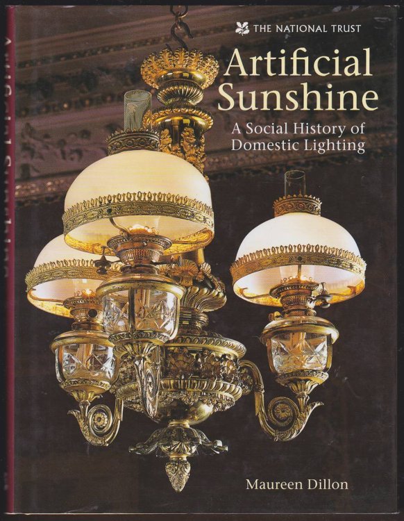 ARTIFICIAL SUNSHINE A Social History of Lighting