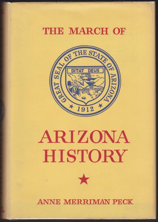 THE MARCH OF ARIZONA HISTORY