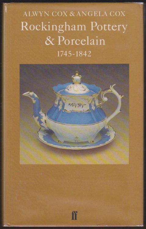 ROCKINGHAM POTTERY AND PORCELAIN, 1745-1842