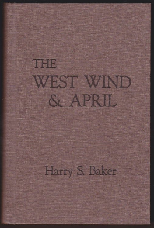 THE WEST WIND & APRIL