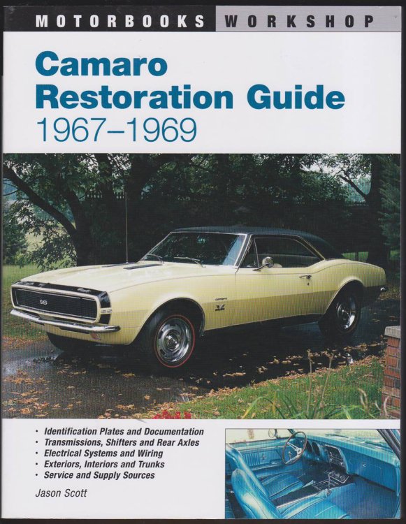 CAMARO RESTORATION GUIDE, 1967-1969