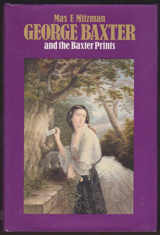 GEORGE BAXTER AND THE BAXTER PRINTS