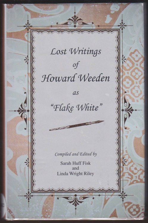 LOST WRITINGS OF HOWARD WEEDEN AS 