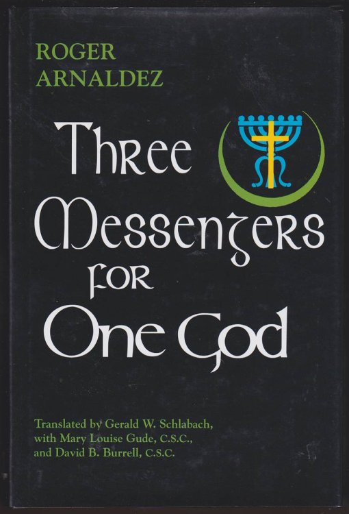 THREE MESSENGERS FOR ONE GOD