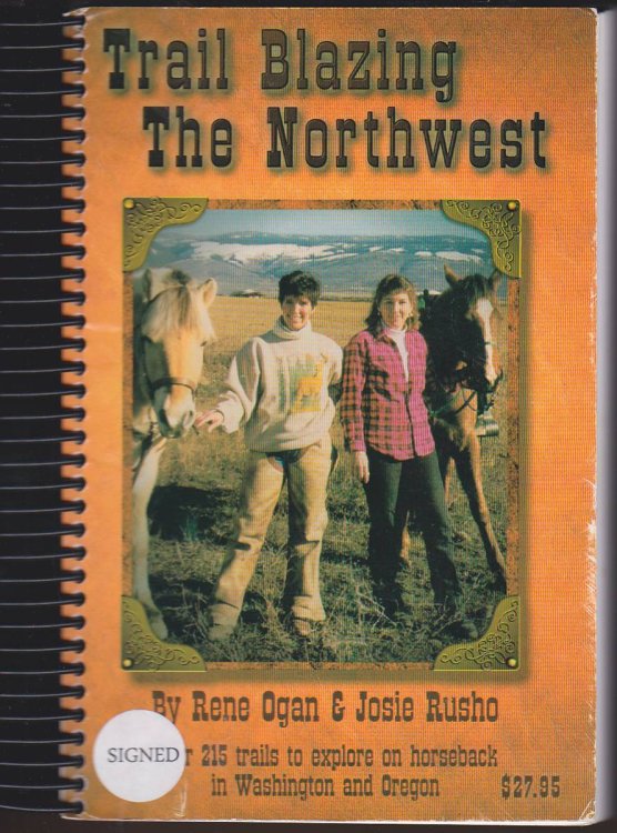 TRAIL BLAZING THE NORTHWEST