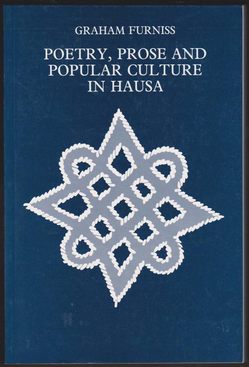 POETRY, PROSE AND POPULAR CULTURE IN HAUSA